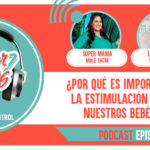 hablemos sobre estimulación temprana