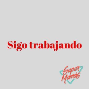 sigo trabajando