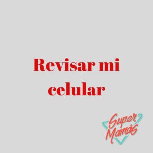 revisar mi celular