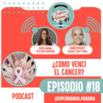 Cómo vencí el cáncer? 💪 PODCAST(2019)2-09