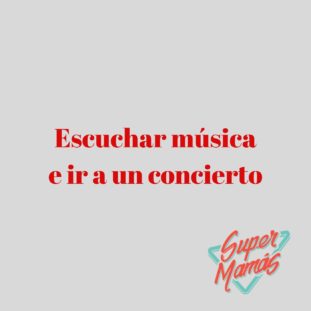 escuchar música e ir a un concierto