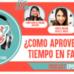 Cómo aprovechar el tiempo en familia?podcast