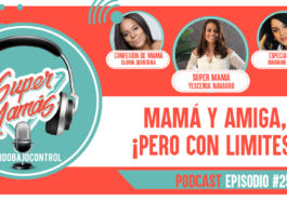 mamá y amiga con límites podcast