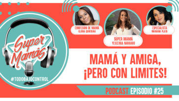 mamá y amiga con límites podcast