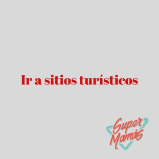 ir a sitios turisticos