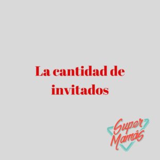 la cantidad de invitados