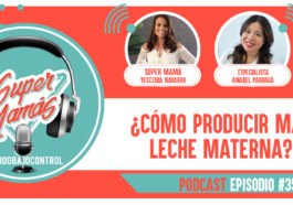 Cómo producir más leche materna? podcast
