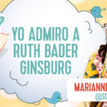 Yo Admiro a Ruth Bader Ginsburg cuento