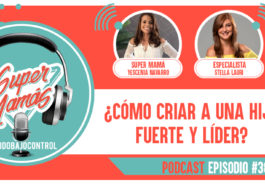 Cómo criar a una hija fuerte y lider? podcast