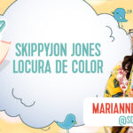 Skippyjon Jones: un divertido cuento de Súper Mamás para dulces sueños