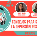 podcast salud mental maternidad: guía depresión postparto síntomas y tratamiento