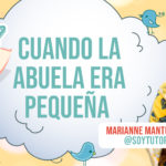 Cuento infantil abuela niña - historia sobre memoria familiar y generaciones