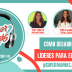 Cómo desarrollar líderes para el futuro💕