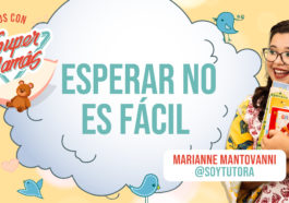 Esperar no es fácil cuento infantil - libro sobre paciencia y control emocional niños