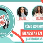 Cómo experimentar bienestar en tu vida