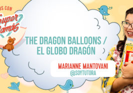 El globo dragón mágico - cuento infantil sobre imaginación y aventuras