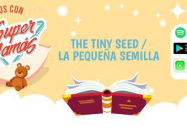 La Pequeña Semilla cuento supermamás
