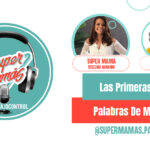 Las Primeras 200 Palabras De Mi Hijo