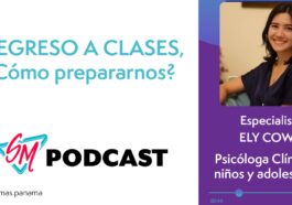 Regreso a clases, ¿cómo prepararnos?