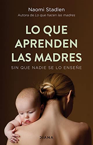 libro lo que aprenden las madres