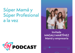 Super mamá trabajadora - balance vida laboral y familiar podcast