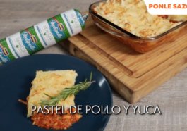 Pastel casero de pollo y yuca - receta tradicional familiar