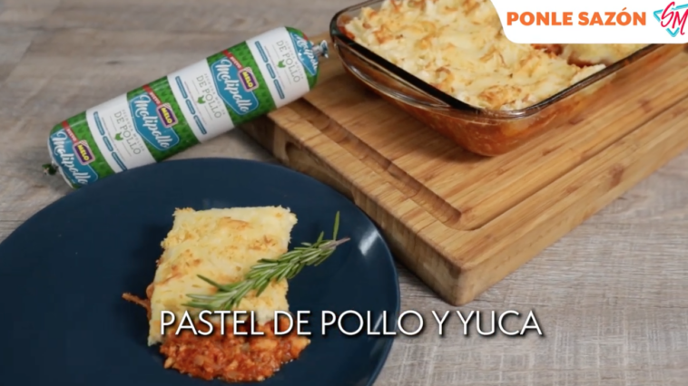 Pastel casero de pollo y yuca - receta tradicional familiar