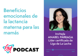 Podcas Beneficios emocionales de la lactancia materna para las mamás