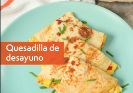 quesadilla desayuno