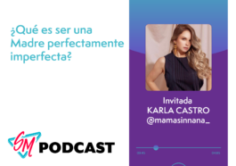 madre perfectamente imperfecta Post podcast #37