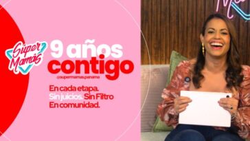 9 años contigo Súper Mamás Panamá